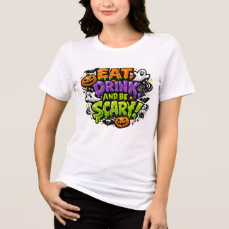 T-shirt En Tri-matière Manger, boire et être effrayant - Halloween dans l