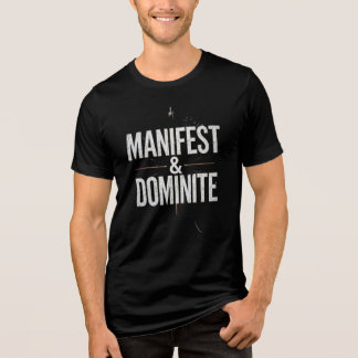 T-shirt En Tri-matière "Manifest Dominate - Luxury Premium Hustle Mindset