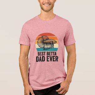 T-shirt En Tri-matière Meilleur Papa Betta Ever Création de Poisson Vinta