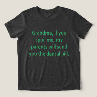 T-shirt En Tri-matière Mémé, si tu me gâtes
