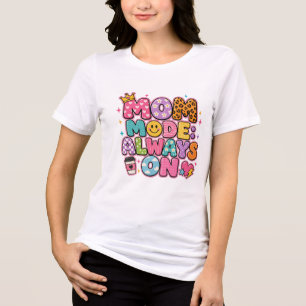 T-shirt En Tri-matière Mode Maman Toujours Allumé, Cadeau de Fête des Mèr