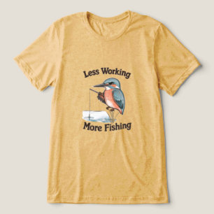 T-shirt En Tri-matière Moins de travail, plus de pêche, drôle de martin-p