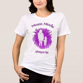 T-shirt En Tri-matière Mom Mode Always On – Funny Motherhood Life