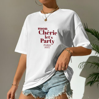 T-shirt En Tri-matière Mon Chérie Let’s Party Paris 20XX Custom