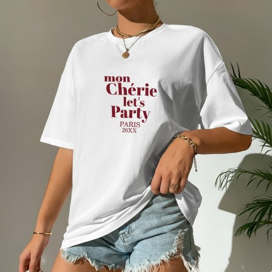 T-shirt En Tri-matière Mon Chérie Let’s Party Paris 20XX Custom