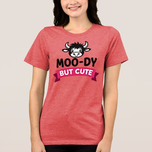 T-shirt En Tri-matière Moo-dy But Cute Funny Cow Attitude (Recto)