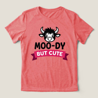 T-shirt En Tri-matière Moo-dy But Cute Funny Cow Attitude
