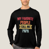 T-shirt En Tri-matière My Favorite People Call Me PAPA (Recto)