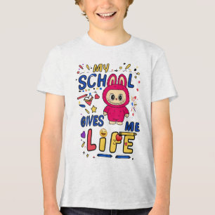 T-shirt En Tri-matière My school gives me Life