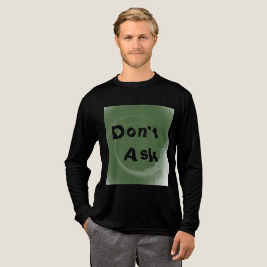 T-shirt En Tri-matière Ne pas demander (Recto complet)