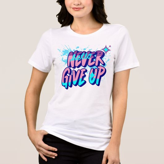 T-SHIRT EN TRI-MATIÈRE NEVER GIVE UP (Recto)