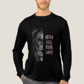 T-SHIRT  EN TRI-MATIÈRE NEVER LOSE YOUR HOPE (Recto)