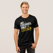 T-shirt En Tri-matière NO EXCUSES. ONLY RESULTS. – Quote T-Shirt (Recto plein)