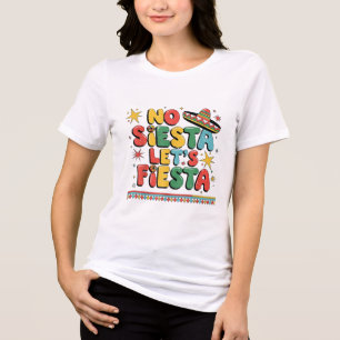 T-shirt En Tri-matière No Siesta Lets Fiesta Funny Cinco De Mayo Toddler