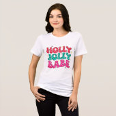 T-shirt En Tri-matière Noël Holly Jolly Babe Parties scintillant moderne  (Recto plein)