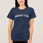 T-shirt En Tri-matière Nom du club Crochet personnalisé sur le bloc arriè<br><div class="desc">Représenter votre club au crochet dans le style avec ce design personnalisé avec le nom de votre club ou celui de votre club au dos en caractères gras. Parfait pour les crocheters passionnés, ce design offre une façon amusante de mettre en valeur votre amour pour l'artisanat tout en ajoutant une...</div>