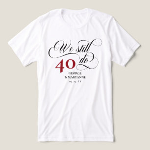 T-shirt En Tri-matière Nous faisons toujours Tourbillonnant Script 40e an