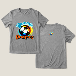 T-shirt En Tri-matière Nous sommes les champions Graphique de ballon de f