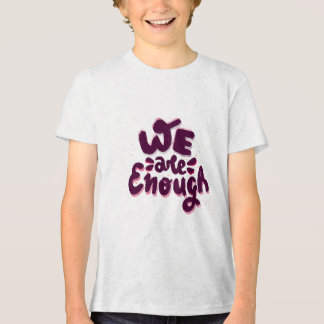 T-shirt En Tri-matière Nous sommes suffisants