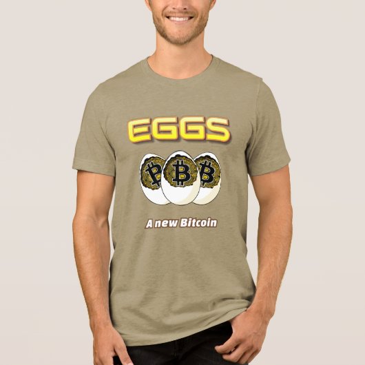 T-shirt En Tri-matière "OEufs un nouveau Bitcoin" (Recto)