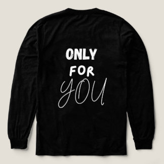 T-shirt En Tri-matière Only for You – Romantic Minimalist Long Sleeve T-S