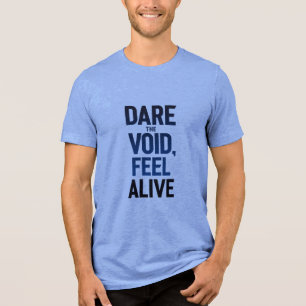 T-shirt En Tri-matière Osez Le Vide, Sentez Vivant