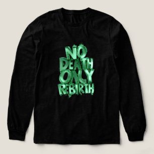 T-shirt En Tri-matière Pas de mort, seulement une renaissance BELLA+CANVA