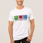 T-shirt En Tri-matière Peace Love Ressources humaines RH (Recto)