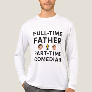 T-shirt En Tri-matière Père à plein temps, comique à temps partiel