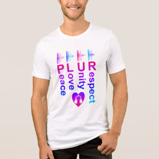 T-shirt En Tri-matière PLUR (Respect de l'unité de l'amour de la paix)