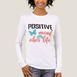 T-shirt En Tri-matière Positive Mind Vibes Life Mental Health Positivity 