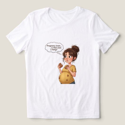 T-shirt En Tri-matière “Pregnancy Brain Funny T-Shirt | Cute Maternity (Design Recto)