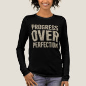 T-shirt En Tri-matière Progrès Plutôt que Perfection (Recto)