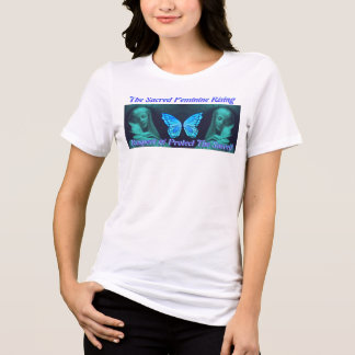 T-shirt En Tri-matière Protéger & Respecter Le Féminin Sacré qui s'éveill
