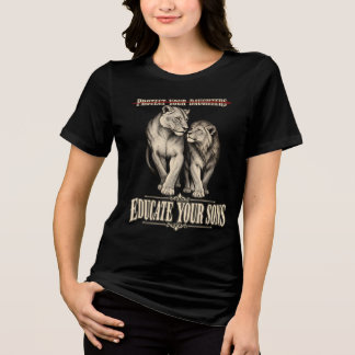 T-shirt En Tri-matière Protégez vos filles, éduquez vos fils