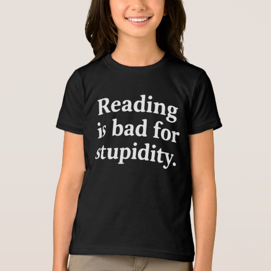 T-shirt En Tri-matière Reading is bad for stupidity (Recto)