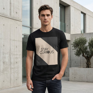 T-shirt En Tri-matière Restez Curieux – Typographie Minimaliste Moderne