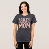 T-shirt En Tri-matière Retro “Ageless Millennial Mom” Distressed T-Shirt (Recto plein)