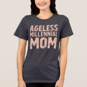 T-shirt En Tri-matière Retro “Ageless Millennial Mom” Distressed T-Shirt (Recto)