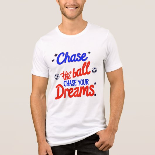 T-shirt En Tri-matière Rêvez grand, Jouez dur - Tout Chasser (Recto)