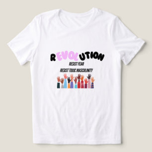 T-shirt En Tri-matière Révolution : Résistez à la peur Masculinité toxiqu
