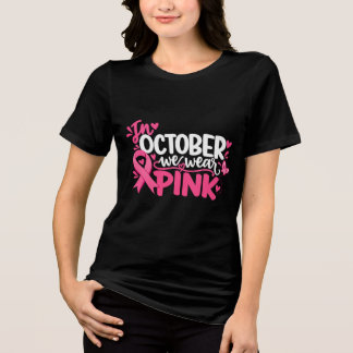 T-shirt En Tri-matière Sensibilisation au cancer du sein en octobre nous