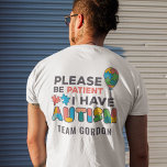 T-shirt En Tri-matière Sensibilisation sur l'autisme personnalisée S'il v<br><div class="desc">Sensibilisation sur l'autisme design en couleurs vives, audacieuses et vibrantes "S'il vous plaît soyez patient, j'ai l'autisme" Conception de sensibilisation qui fait une campagne parfaite ou l'usure quotidienne. Ajoutez votre nom d'équipe en cliquant sur le bouton "Personnaliser" ci-dessus. Le design est à la fois à l'avant et à l'arrière de...</div>
