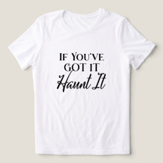T-shirt En Tri-matière Si vous l'avez, hantez-le Humour Halloween