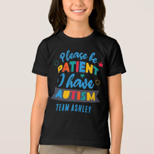 T-shirt En Tri-matière S'Il Vous Plaît Être Patient J'Ai Un Autisme Perso