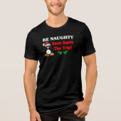 T-shirt En Tri-matière Sois Naughty ! Sauvez Père Noël Le Voyage ! (Recto)