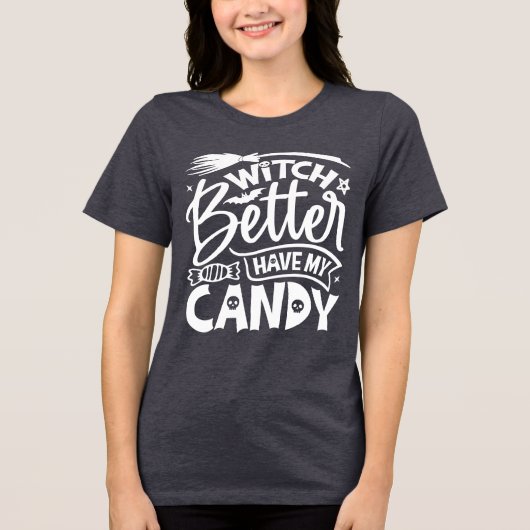 T-shirt En Tri-matière Sorcière Il Vaut Mieux Avoir Mon Bonbon (Recto)