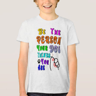 T-shirt En Tri-matière Soyez La Personne Que Votre Chien Pense Être Sympa