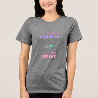 T-shirt En Tri-matière Sparkle Lift Repeat – Feminine Fitness Motivation