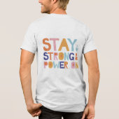 T-shirt En Tri-matière Stay Strong & Power On T-Shirt (Verso)